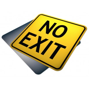 No Exit (Or) Dead End