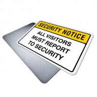 Visitors Must Report to Security